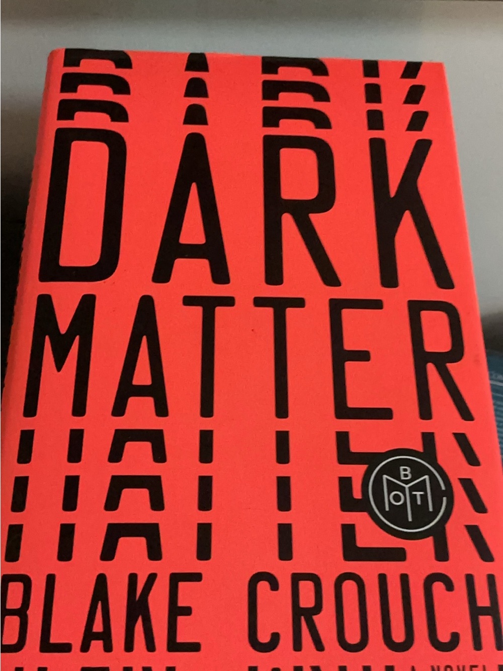 Dark Matter by Blake Crouch - Bold Red Paperback